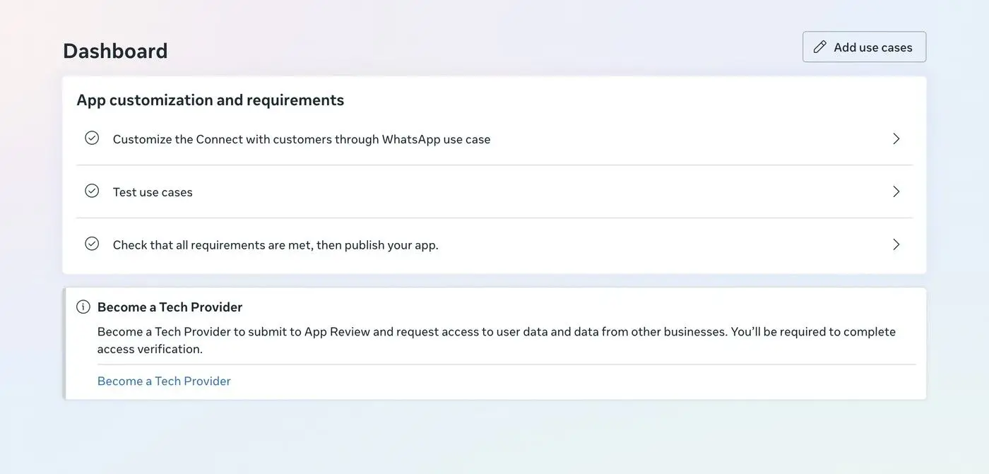 The dashboard displays app customization options, including customizing WhatsApp use cases and testing them. It also provides information on becoming a Tech Provider for app review and data access.