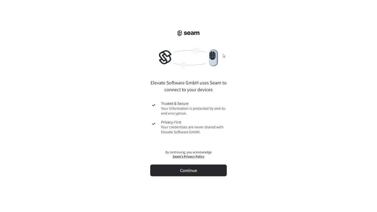The user is presented with a screen explaining that Elevate Software GmbH uses Seam to connect to their devices. The screen highlights that the connection is trusted and secure with end-to-end encryption, and privacy-first as credentials are never shared. The user must acknowledge Seam's Privacy Policy by clicking 'Continue'.